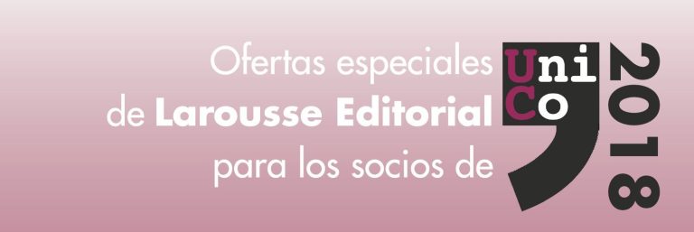 Acuerdo entre UniCo y Larousse Editorial