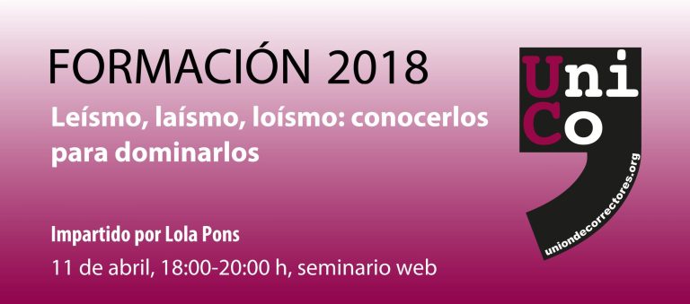 Seminario web «Leísmo, laísmo, loísmo: conocerlos para dominarlos»