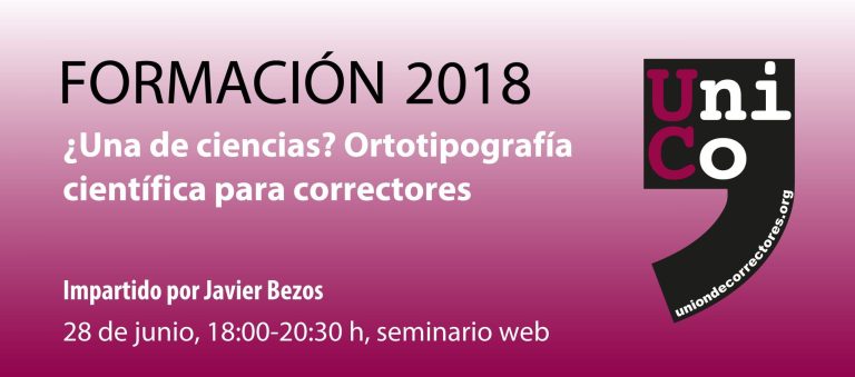 Seminario web «¿Una de ciencias? Ortotipografía científica para correctores»