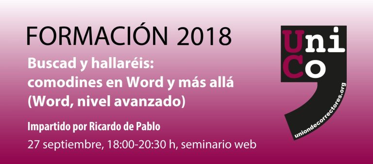 Seminario web «Buscad y hallaréis: comodines en Word y más allá»