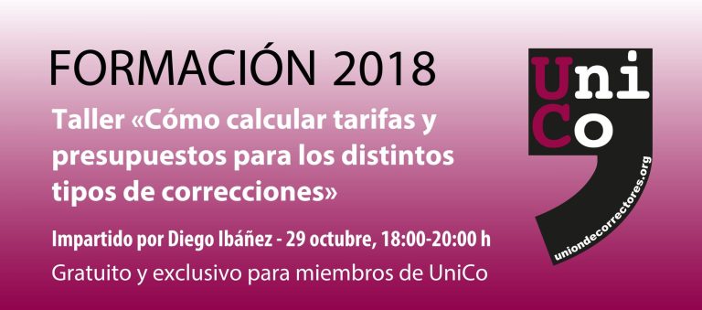 Taller «Cómo calcular tarifas y presupuestos para los distintos tipos de correcciones»