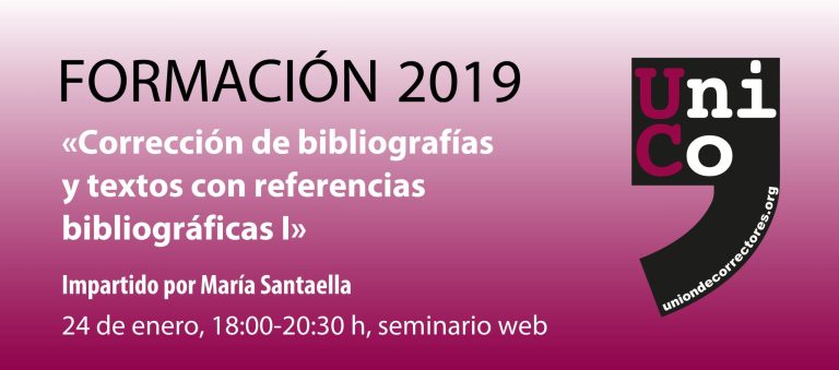 Seminario «Corrección de bibliografías y textos con referencias bibliográficas I»