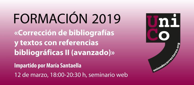 Seminario «Corrección de bibliografías y textos con referencias bibliográficas II (avanzado)»