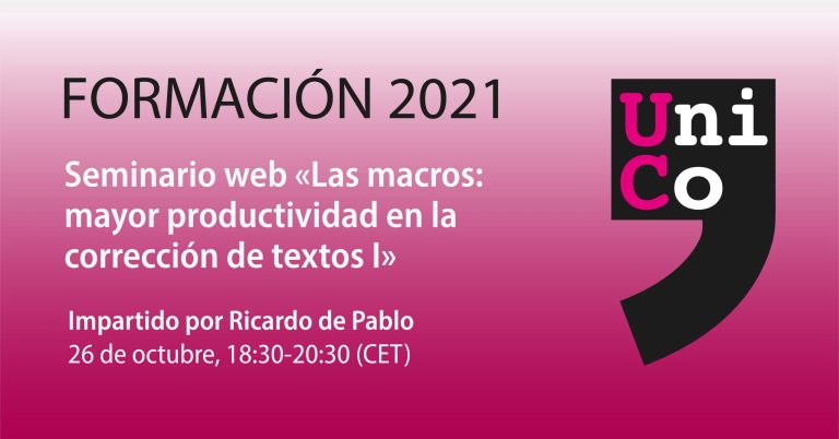 Seminario «Las macros: mayor productividad en la corrección de textos I»