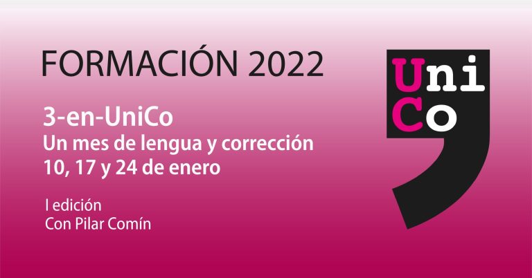 Ciclo formativo «3-en-UniCo. Un mes de lengua y corrección»