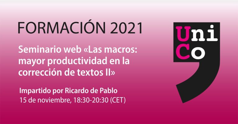 Seminario «Las macros: mayor productividad en la corrección de textos II»